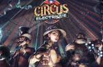 Circus Electrique is a steampunk story-driven tactical turn-based RPG set to release later this year for consoles and PC