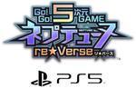 Compile Heart reveals Go! Go! 5D Game: Neptunia re-Verse for PlayStation 5