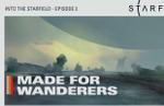 Bethesda releases dev diary Into the Starfield: Episode 2 - Made for Wanderers