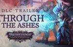 Pathfinder: Wrath of the Righteous - Through the Ashes DLC now available