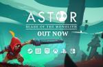 Action RPG Astor: Blade of the Monolith now available for consoles and PC