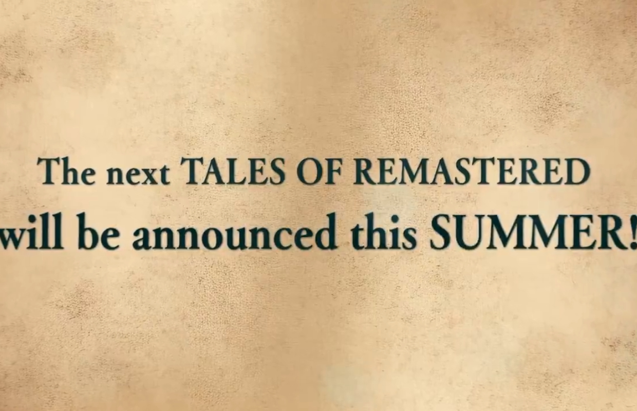 The next Tales of series remaster will be announced this Summer
