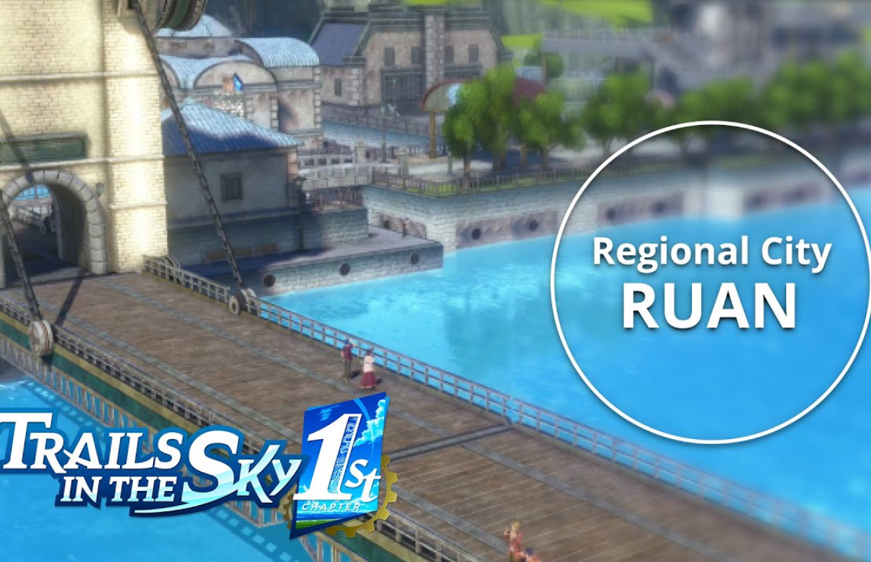 Trails in the Sky 1st Chapter showcases the Ruan region and more of the English cast in a new trailer
