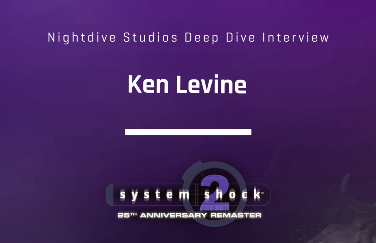 System Shock 2 Deep Dive interview video from Nightdive features Ken Levine and his approach to games