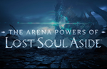Lost Soul Aside Arena Power trailer released