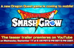 Dragon Quest Smash/Grow announced for mobile, teaser trailer coming Wednesday