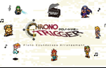 Chrono Trigger Piano Soundscape Arrangement album announced for November release in Japan