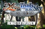 Ys vs. Trails in the Sky: Alternative Saga showcases improved textures, 60fps, and more remaster features