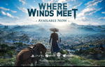 Wuxia open world RPG Where Winds Meet is now available on PS5 and PC