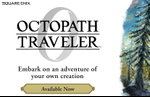 Octopath Traveler 0 is now available worldwide and it is Steam Deck Verified