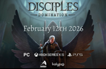 Disciples: Domination launches on February 12, 2026
