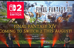Final Fantasy XIV is coming to Nintendo Switch 2 this August
