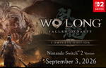 Wo Long: Fallen Dynasty: Complete Edition launches September 3 for Nintendo Switch 2