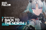 Arknights: Endfield previews the next update in new Back to the North trailer