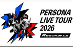 Persona Live Tour 2026 -Resonance- will be held in Japan, South Korea, and Taiwan in September-October