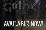 Gothic Classic is now available for PlayStation 4, PlayStation 5, Xbox One, and Xbox Series