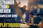 Sega shares Stranger Than Heaven Gamescom demo playthrough and interview video with Masayoshi Yokoyama