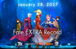 Fate/Extra Record launches January 28, 2027