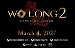 Wo Long 2: Wings of Ember releases on March 4, new alpha demo available