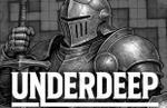 Indie dungeon exploring RPG Underdeep launches for PC via Steam in Q1 2026
