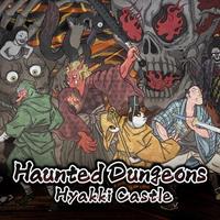 Haunted Dungeons: Hyakki Castle boxart