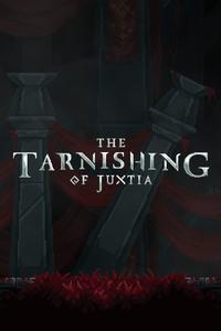 The Tarnishing of Juxtia boxart