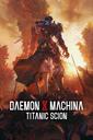 Daemon X Machina: Titanic Scion boxart