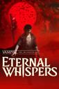 Vampire: The Masquerade - Eternal Whispers boxart