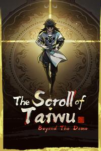 The Scroll of Taiwu: Beyond the Dome boxart