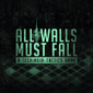 All Walls Must Fall boxart