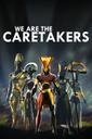 We Are The Caretakers boxart